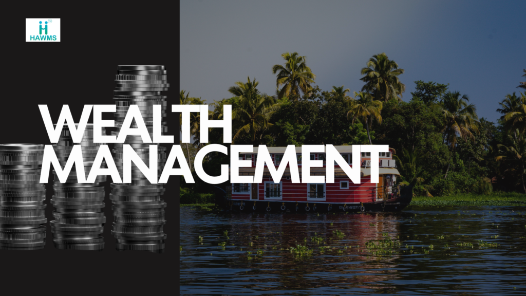 Wealth Management in Kerala