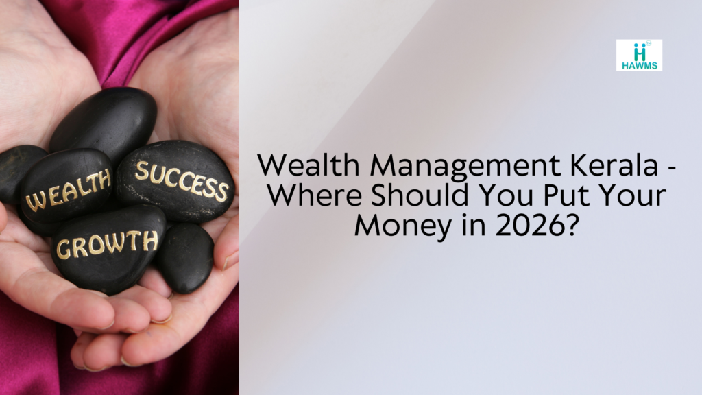 Wealth Management Kerala