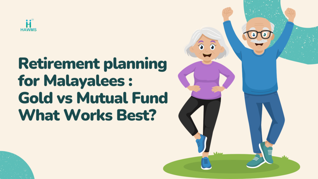 Retirement Planning for Malayalees