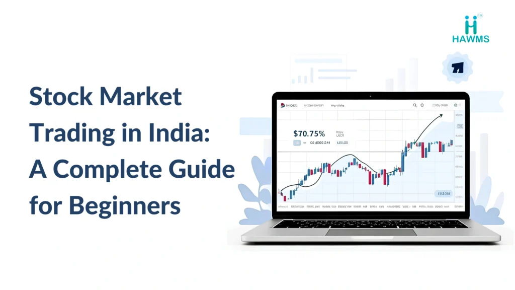 stock-market-trading-in-india-a-complete-guide-for-beginners